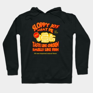 Sloppy Jo's Meat Pie Hoodie